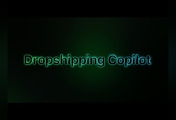 Dropshipping Copilot