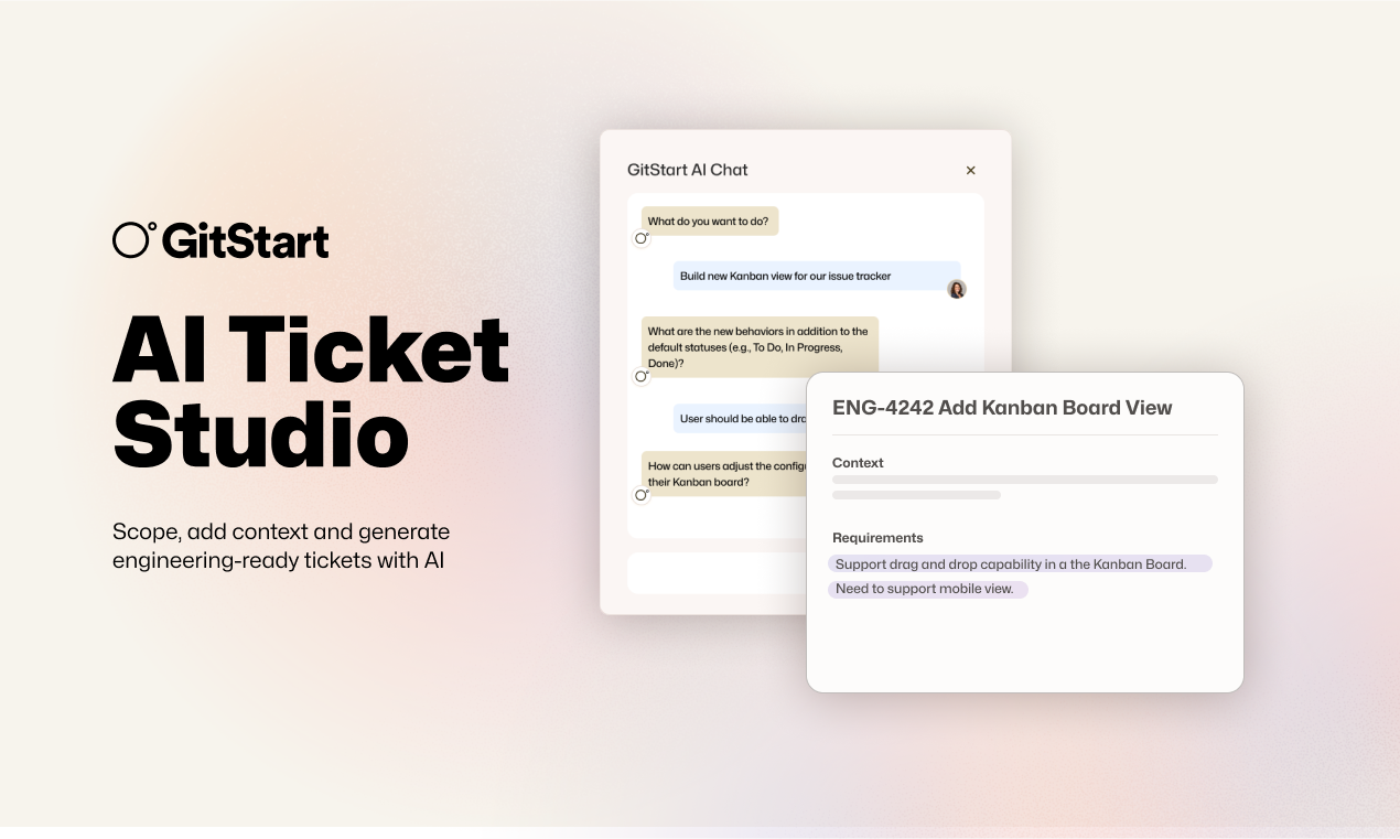 ◯˚GitStart AI Ticket Studio