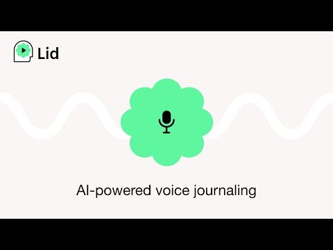 LID: AI-Powered Voice Journaling