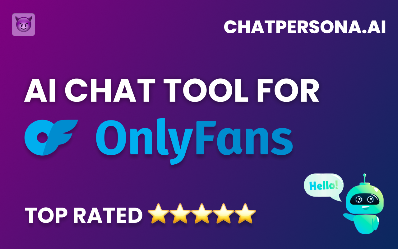 Onlyfans AI Chatbot - ChatPersona AI