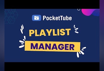 YouTube PlayList Manager by PocketTube