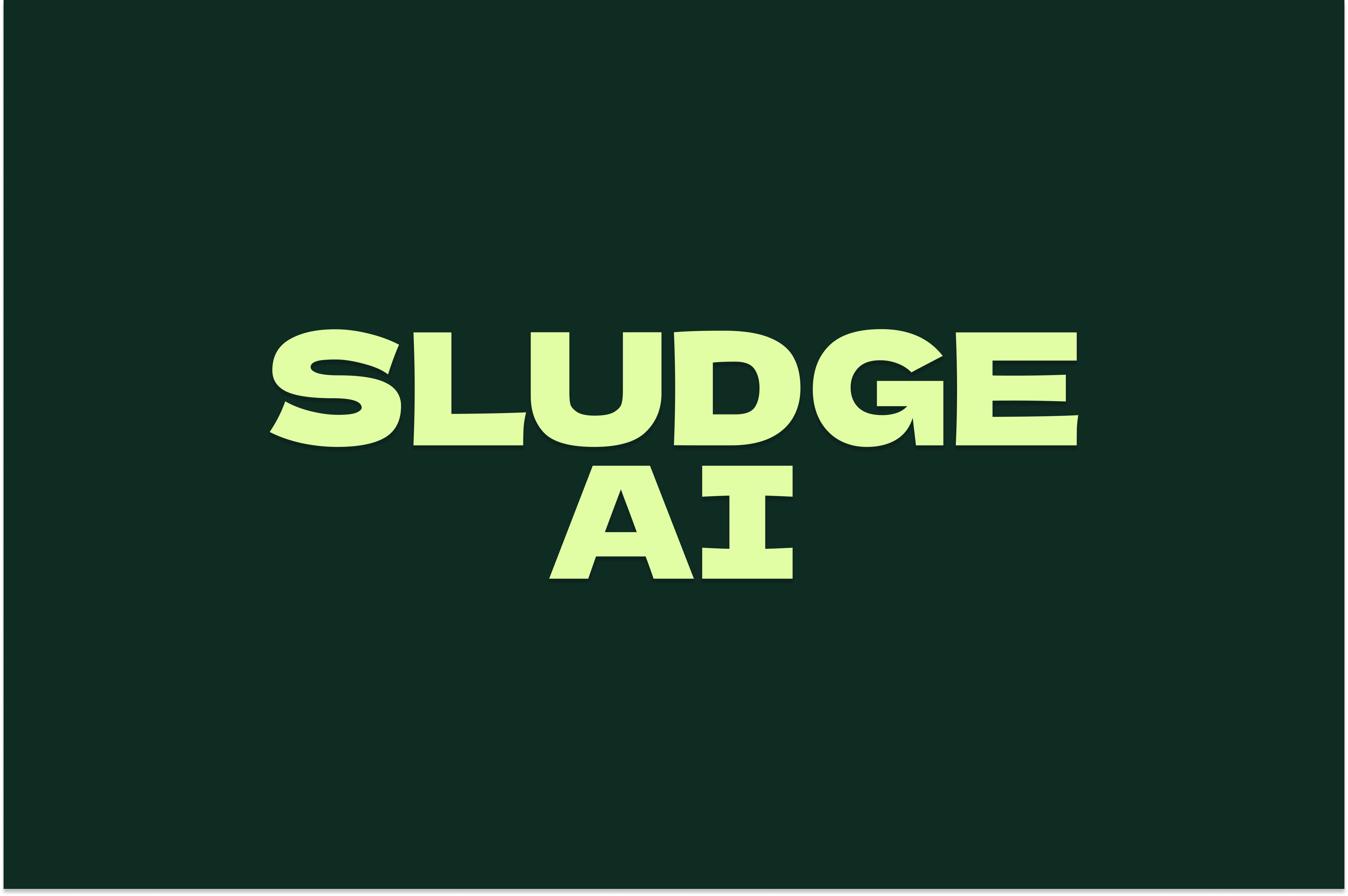 SLUDGE AI