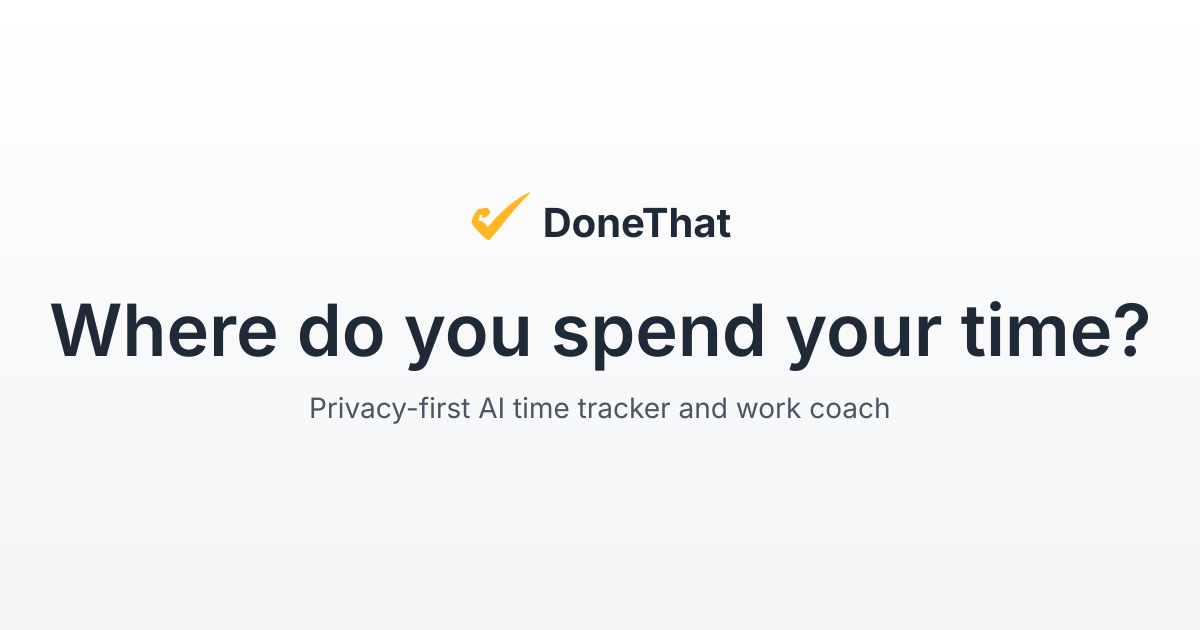 DoneThat - Where do you spend your time?
