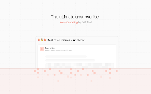 Skiff Noise Canceling - Free your inbox
