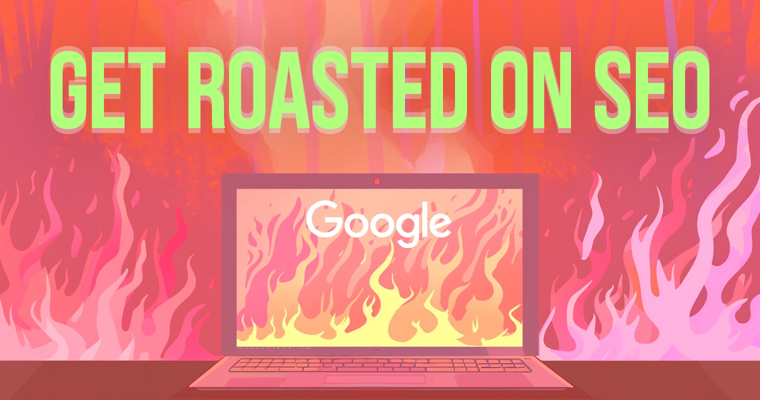 SEO Roast