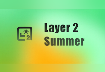 Layer 2 Summer