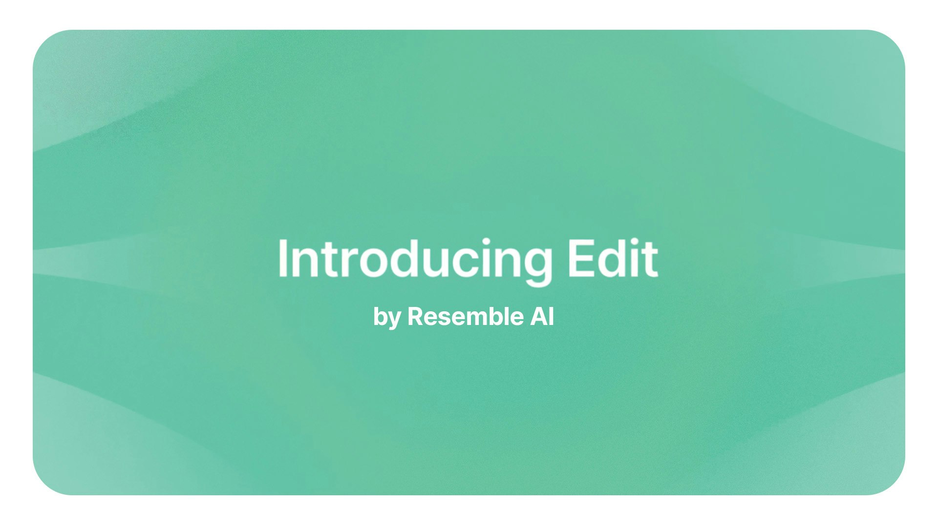 Edit By Resemble AI