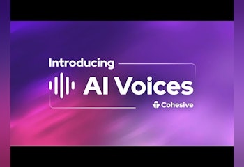 Cohesive AI Voices