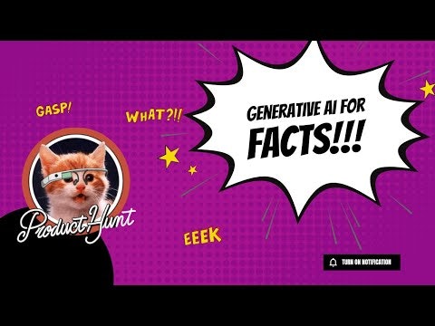 Generative AI for Factual Content