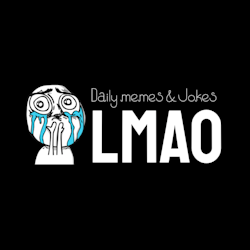 LMAO - Daily Memes & Jokes