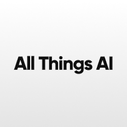 All Things AI