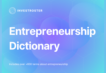 InvestRoster Entrepreneurship Dictionary