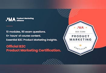 Product Marketing Certified: B2C Core