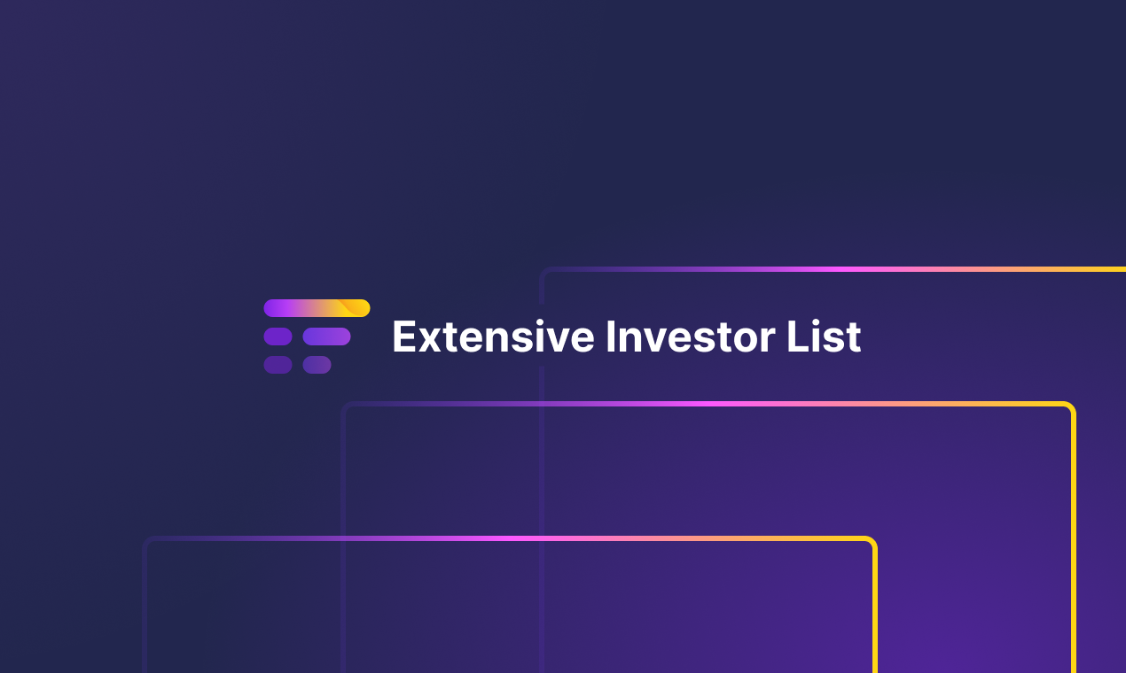 Extensive Investor List