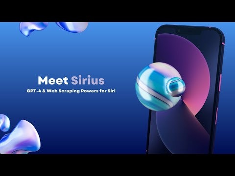 Sirius - GPT-4 Superpowers for Siri