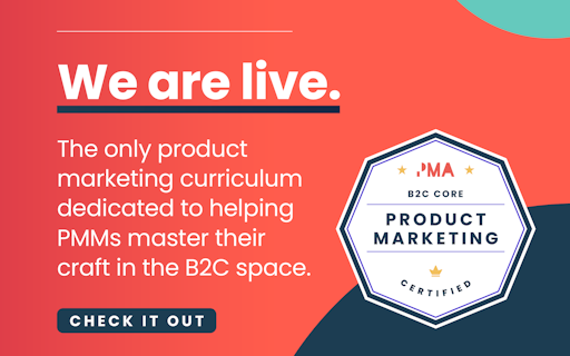 Product Marketing Certified: B2C Core