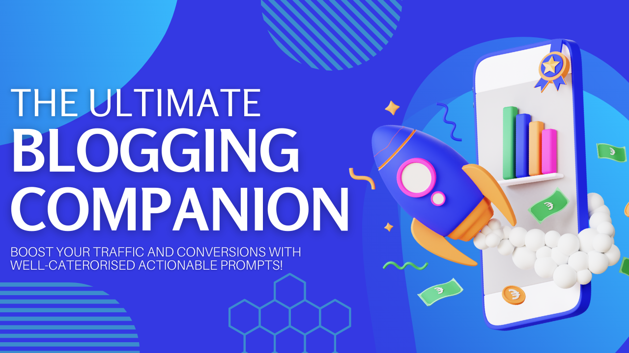 The Ultimate Blogging Companion