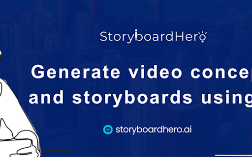 StoryboardHero AI Storyboard Generator