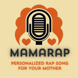 MamaRap - Personalized Rap Songs for Mom