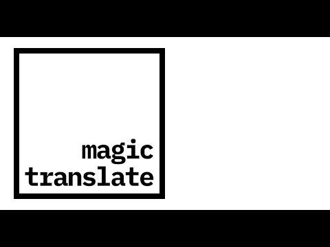 Magic Translate