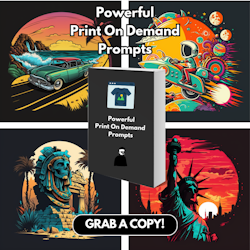Powerful Print On Demand Prompts