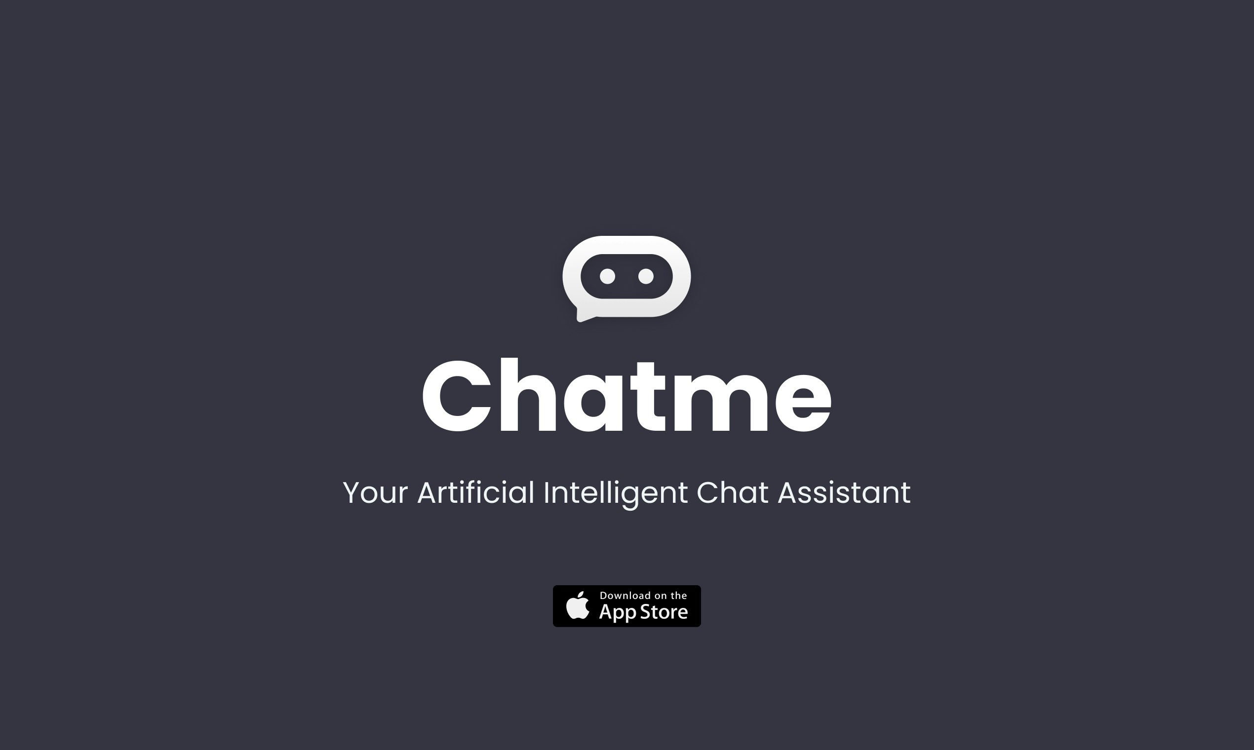 ChatMe: Intelligent AI Assistant