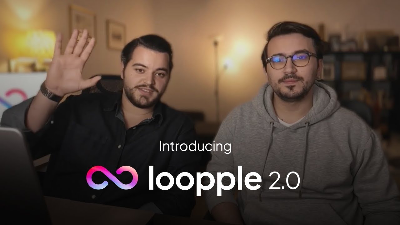 Loopple 2.0