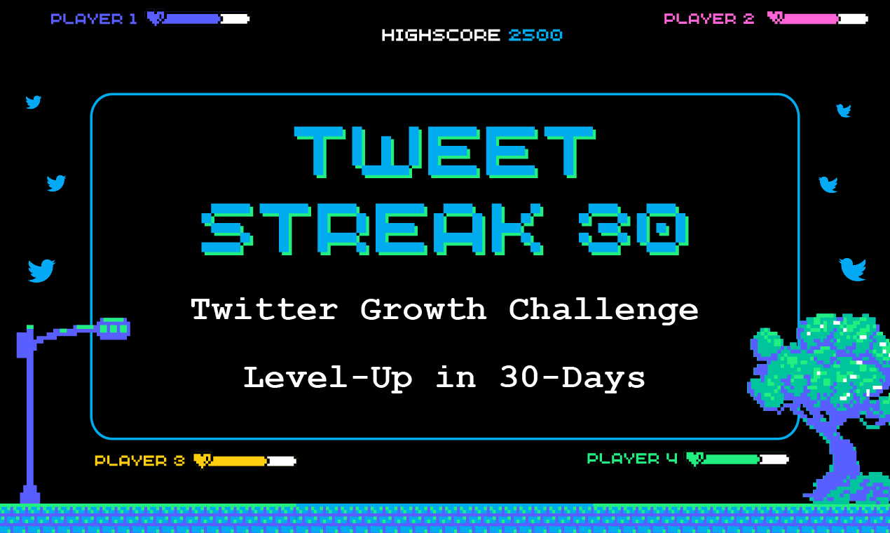 Tweet Streak 30