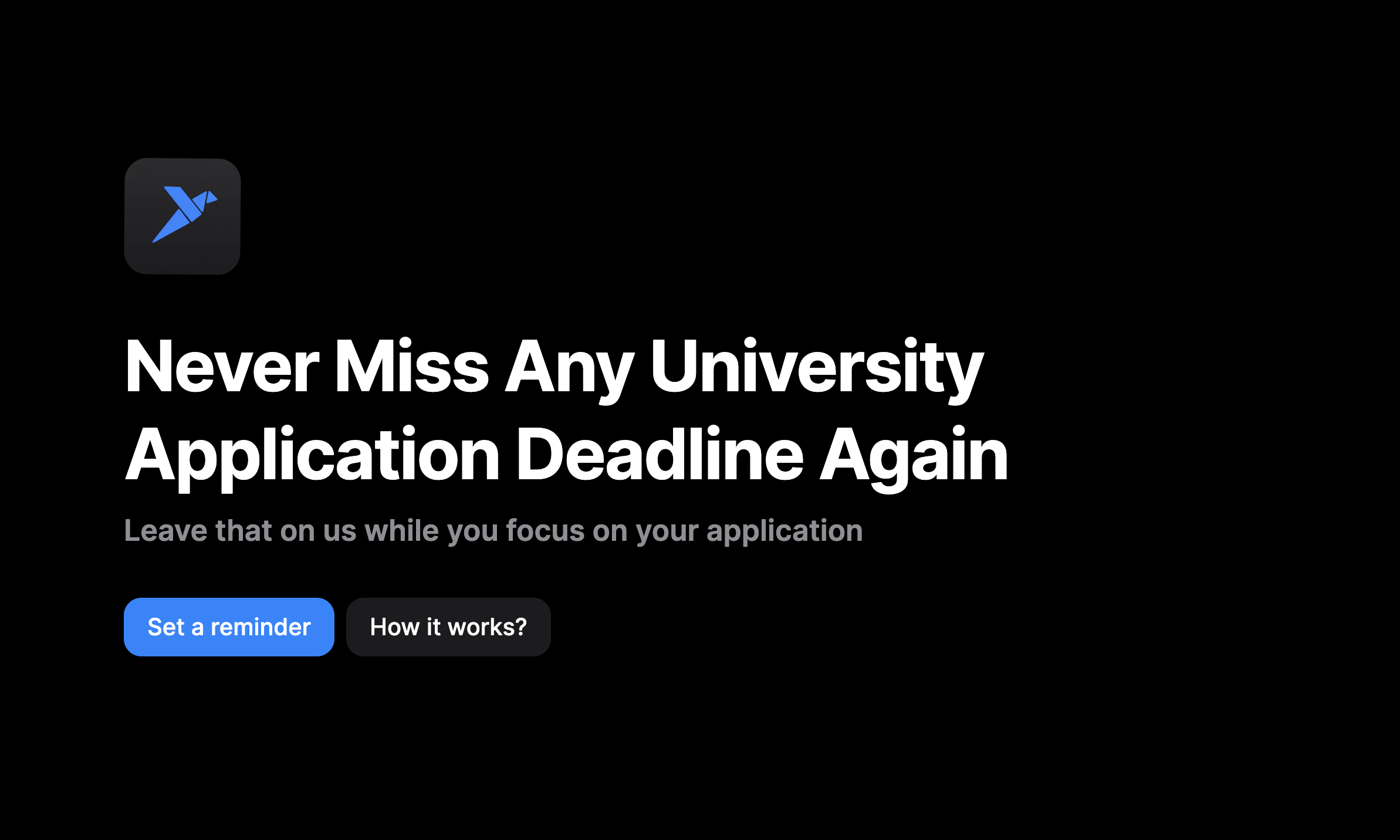 University Application Reminder