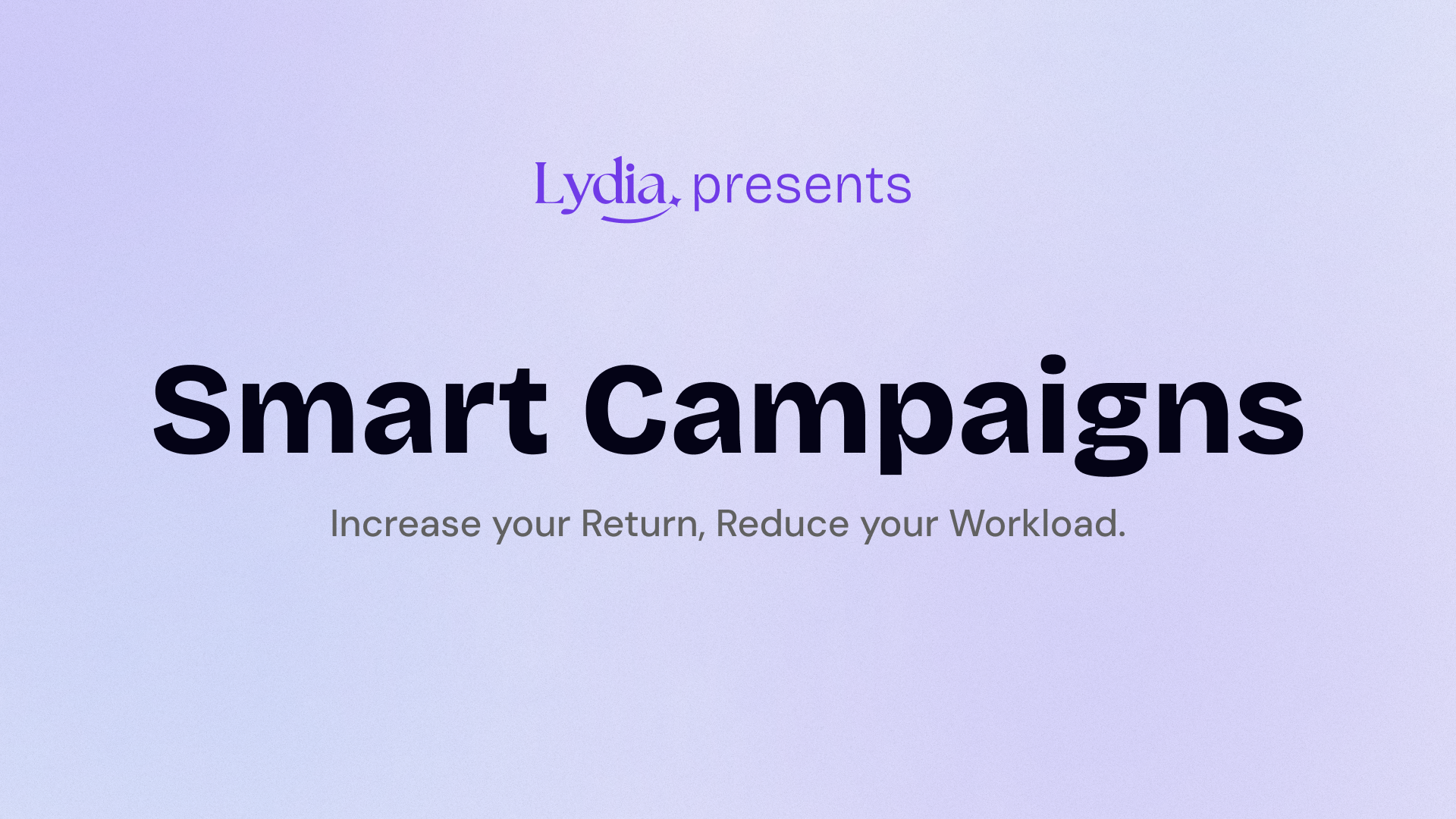 Smart Campaign by Lydia