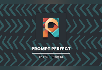 Prompt Perfect ChatGPT Plugin