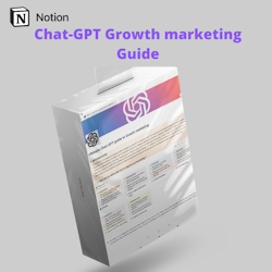 Chat-GPT Growth Marketing Mastery Guide