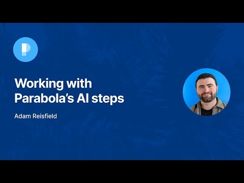 AI-powered Parabola steps