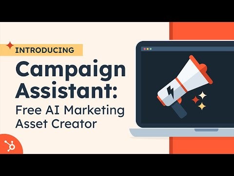Campaign Assistant by HubSpot