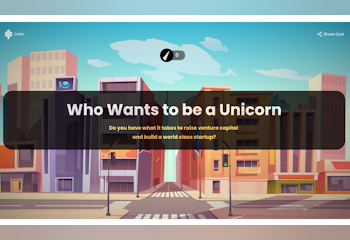 Who Wants to Be a Unicorn?