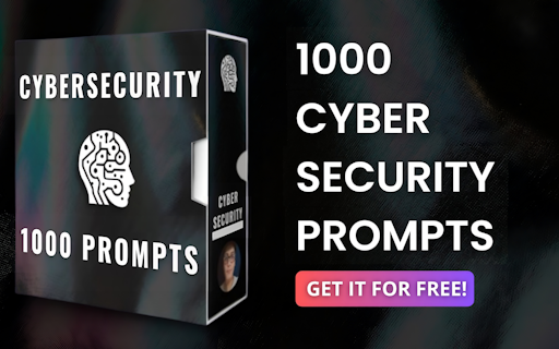 1000+ Cybersecurity Prompts