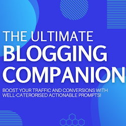 The Ultimate Blogging Companion