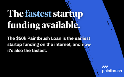 Same-Day Startup Funding by Paintbrush