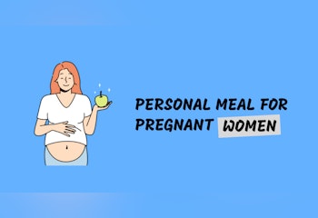 Pregnant Meal