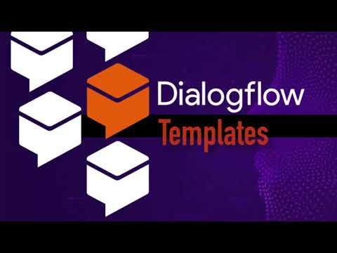 Dialogflow Templates