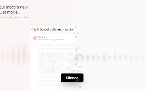Skiff Noise Canceling - Free your inbox