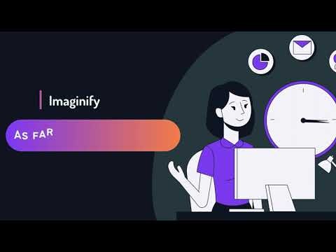 Imaginify | As far as you can imagine.