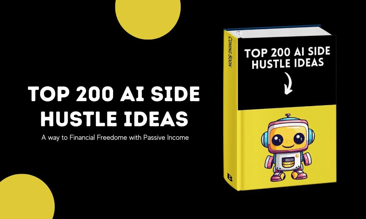 Top 200 AI Side Hustle Ideas