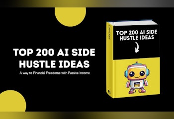 Top 200 AI Side Hustle Ideas