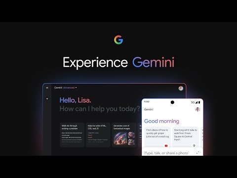 Gemini & Gemini Advanced