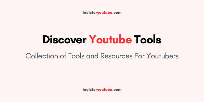 Tools For Youtube