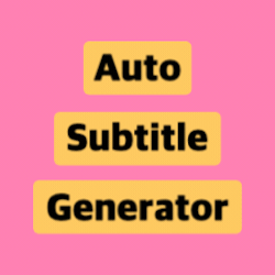 Auto Subtitles Generator