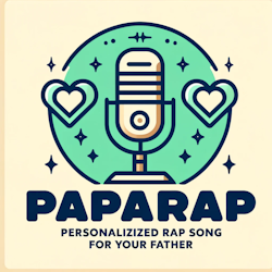 PapaRap - Personalized Rap Songs for Dad
