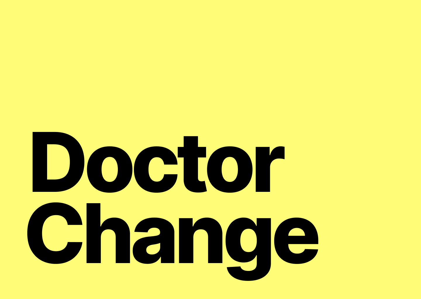 Dr. Change