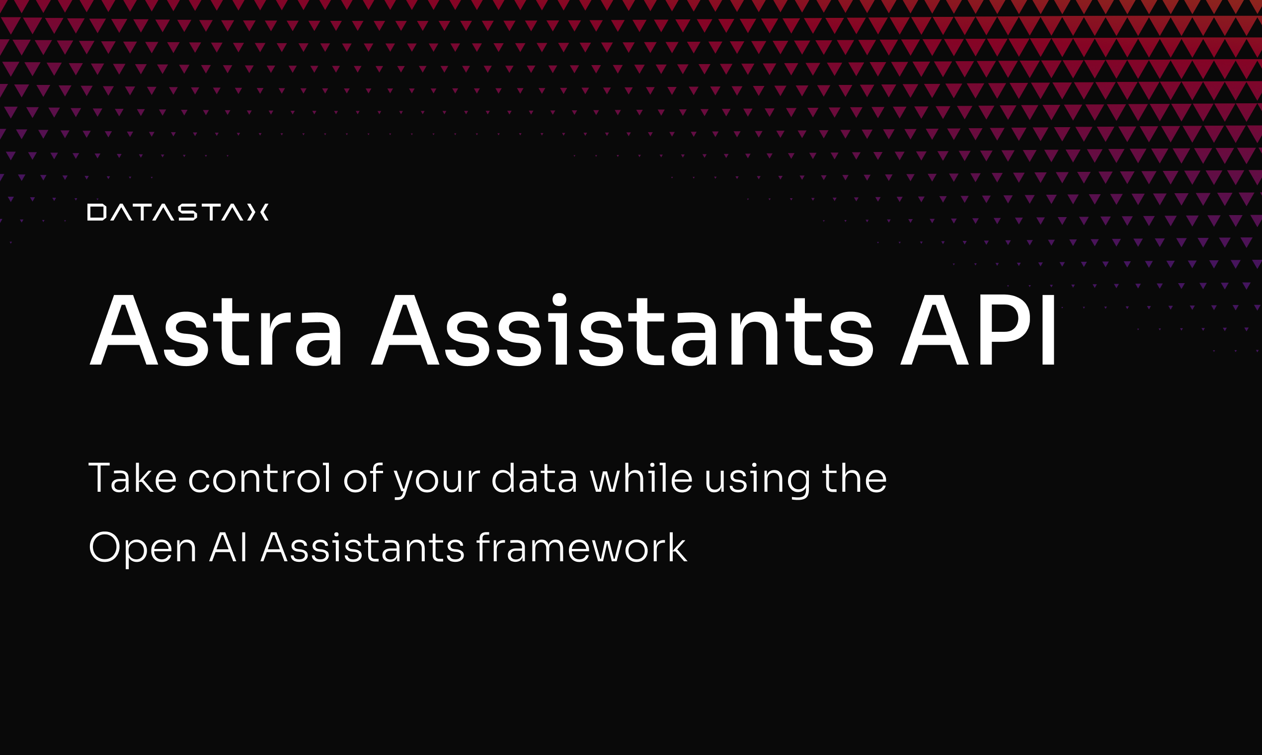 Astra Assistants API